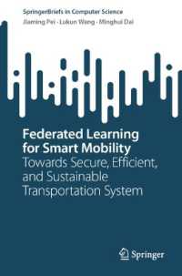 Federated Learning for Smart Mobility : Towards Secure, Efficient, and Sustainable Transportation system (Springerbriefs in Computer Science)