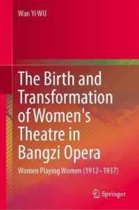 The Birth and Transformation of Women's Theatre in Bangzi Opera : Women Playing Women (1912-1937)