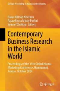 Contemporary Business Research in the Islamic World : Proceedings of the 15th Global Islamic Marketing Conference, Hammamet, Tunisia, October 2024 (Springer Proceedings in Business and Economics)