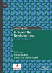 India and the Neighbourhood : Case Studies