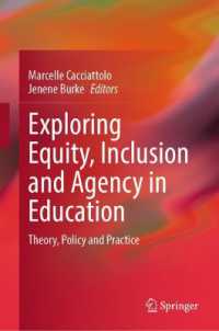 Exploring Equity, Inclusion and Agency in Education : Theory, Policy and Practice