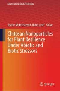 Chitosan Nanoparticles for Plant Resilience under Abiotic and Biotic Stressors (Smart Nanomaterials Technology)