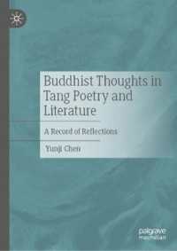 Buddhist Thoughts in Tang Poetry and Literature : A Record of Reflections