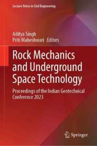 Rock Mechanics and Underground Space Technology : Proceedings of the Indian Geotechnical Conference 2023 (Lecture Notes in Civil Engineering)