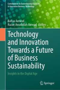 Technology and Innovation Towards a Future of Business Sustainability : Insights in the Digital Age (Contributions to Environmental Sciences & Innovative Business Technology)