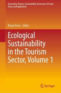 Ecological Sustainability in the Tourism Sector, Volume 1 (Accounting, Finance, Sustainability, Governance & Fraud: Theory and Application)