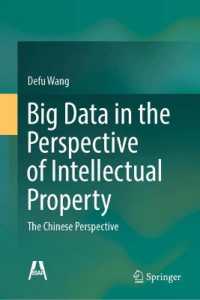 Big Data in the Perspective of Intellectual Property : The Chinese Perspective (Artificial Intelligence and the Rule of Law)