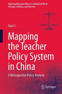 Mapping the Teacher Policy System in China : A Retrospective Policy Analysis (Exploring Education Policy in a Globalized World: Concepts, Contexts, and Practices)