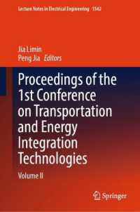 Proceedings of the 1st Conference on Transportation and Energy Integration Technologies : Volume II (Lecture Notes in Electrical Engineering)