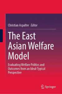 The East Asian Welfare Model : Evaluating Welfare Politics and Outcomes from an Ideal-Typical Perspective