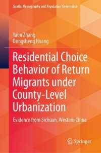 Residential Choice Behavior of Return Migrants under County-Level Urbanization : Evidence from Sichuan, Western China (Spatial Demography and Population Governance)