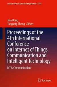 Proceedings of the 4th International Conference on Internet of Things, Communication and Intelligent Technology : IoT & Communication (Lecture Notes in Electrical Engineering)