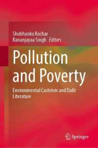 Pollution and Poverty : Environmental Casteism and Dalit Literature