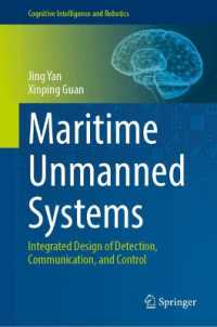 Maritime Unmanned Systems : Integrated Design of Detection, Communication, and Control (Cognitive Intelligence and Robotics)