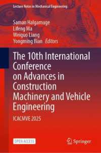 The 10th International Conference on Advances in Construction Machinery and Vehicle Engineering : ICACMVE 2025 (Lecture Notes in Mechanical Engineering)