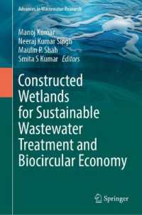 Constructed Wetlands for Sustainable Wastewater Treatment and Biocircular Economy (Advances in Wastewater Research)