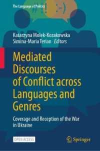 Mediated Discourses of Conflict across Languages and Genres : Coverage and Reception of the War in Ukraine (The Language of Politics)