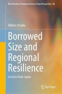Borrowed Size and Regional Resilience : Lessons from Japan (New Frontiers in Regional Science: Asian Perspectives)