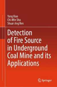 Detection of Fire Source in Underground Coal Mine and its Applications