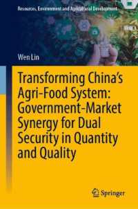 Transforming China's Agri-Food System: Government-Market Synergy for Dual Security in Quantity and Quality (Resources, Environment and Agricultural Development)