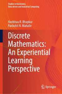 Discrete Mathematics: An Experiential Learning Perspective (Studies in Autonomic, Data-driven and Industrial Computing)