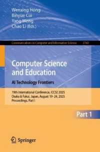 Computer Science and Education. AI Technology Frontiers : 19th International Conference, ICCSE 2025, Osaka & Fukui, Japan, August 19-24, 2025, Proceedings, Part I (Communications in Computer and Information Science)