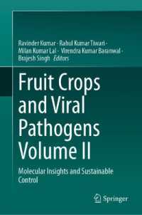Fruit Crops and Viral Pathogens Volume II : Molecular Insights and Sustainable Control