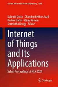Internet of Things and Its Applications : Select Proceedings of ICIA 2024 (Lecture Notes in Electrical Engineering)