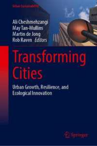 Transforming Cities : Urban Growth, Resilience, and Ecological Innovation (Urban Sustainability)