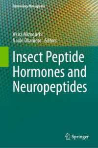 溝口明・岡本直樹（共）編／昆虫のペプチドホルモンと神経ペプチド<br>Insect Peptide Hormones and Neuropeptides (Entomology Monographs)