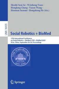 Social Robotics + BioMed : 17th International Conference on Social Robotics + BioMed, ICSR + BioMed 2025, Xi'an, China, September 26-28, Proceedings (Lecture Notes in Artificial Intelligence)