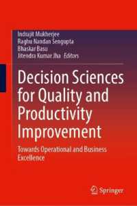 Decision Sciences for Quality and Productivity Improvement : Towards Operational and Business Excellence