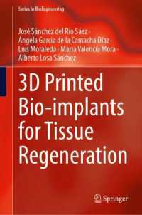 3D Printed Bio-implants for Tissue Regeneration (Series in Bioengineering)