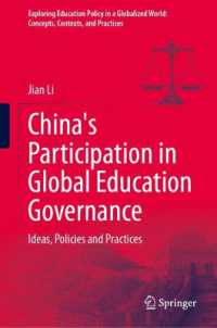China's Participation in Global Education Governance : Ideas, Policies and Practices (Exploring Education Policy in a Globalized World: Concepts, Contexts, and Practices)