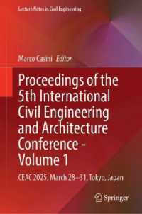Proceedings of the 5th International Civil Engineering and Architecture Conference - Volume 1 : CEAC 2025, March 28-31, Tokyo, Japan (Lecture Notes in Civil Engineering)