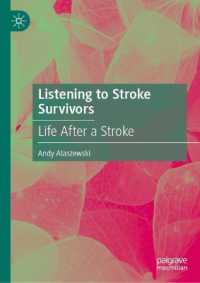 Listening to Stroke Survivors : Life after a Stroke