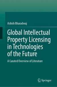 Global Intellectual Property Licensing in Technologies of the Future : A Curated Overview of Literature