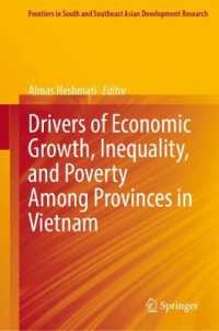 Drivers of Economic Growth, Inequality, and Poverty among Provinces in Vietnam (Frontiers in South and Southeast Asian Development Research)