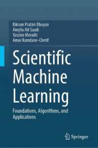 Scientific Machine Learning : Foundations, Algorithms, and Applications