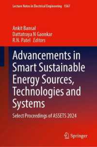 Advancements in Smart Sustainable Energy Sources, Technologies and Systems : Select Proceedings of ASSETS 2024 (Lecture Notes in Electrical Engineering)
