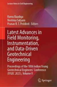 Latest Advances in Field Monitoring, Instrumentation, and Data-Driven Geotechnical Engineering : Proceedings of the 10th Indian Young Geotechnical Engineers' Conference (IYGEC 2025), Volume V (Lecture Notes in Civil Engineering)