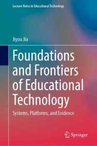 Foundations and Frontiers of Educational Technology : Systems, Platforms, and Evidence (Lecture Notes in Educational Technology)