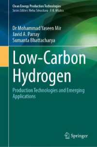 Low-Carbon Hydrogen : Production Technologies and Emerging Applications (Clean Energy Production Technologies)