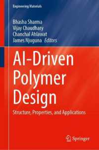 AI-Driven Polymer Design : Structure, Properties, and Applications (Engineering Materials)