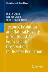 Tectonic Evolution and Natural Hazards in Southeast Asia: From Scientific Observations to Disaster Reduction (Atmosphere, Earth, Ocean & Space)