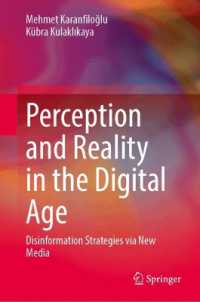 Perception and Reality in the Digital Age : Disinformation Strategies via New Media