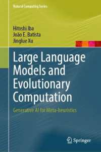 Large Language Models and Evolutionary Computation : Generative AI for Meta-heuristics (Natural Computing Series)