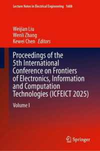 Proceedings of the 5th International Conference on Frontiers of Electronics, Information and Computation Technologies (ICFEICT 2025) : Volume I (Lecture Notes in Electrical Engineering)