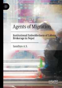 Agents of Migration : Institutional Embeddedness of Labour Brokerage in Nepal