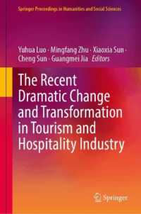 The Recent Dramatic Change and Transformation in Tourism and Hospitality Industry (Springer Proceedings in Humanities and Social Sciences)